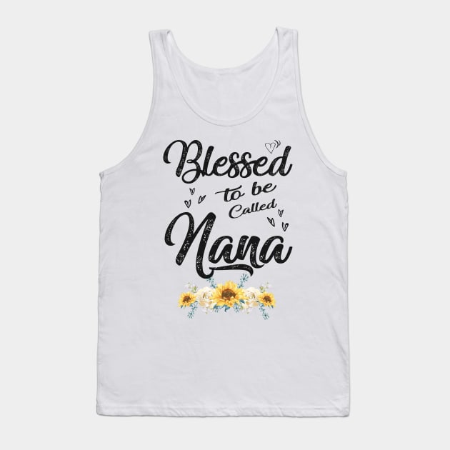 nana blessed to be called nana Tank Top by Bagshaw Gravity